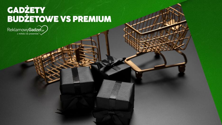 Budżetowe vs premium: jakie gadżety firmowe sprawdzą się najlepiej?