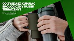 Czy warto zainwestować w ekologiczny kubek termiczny z logo? Sprawdź, co zyskasz.
