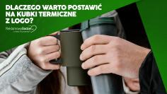 Dlaczego warto postawić na kubki termiczne z logo? Oto 5 powodów