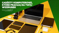 Gadżety komputerowe, które pracują na Twój wizerunek – sprawdzone propozycje