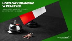 Hotelowy branding w praktyce – jakie gadżety sprawiają, że goście pamiętają pobyt na dłużej?