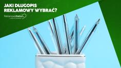 Jaki długopis reklamowy wybrać – metalowy, plastikowy czy papierowy?