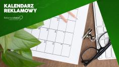 Kalendarz reklamowy – prezent, który promuje przez cały rok