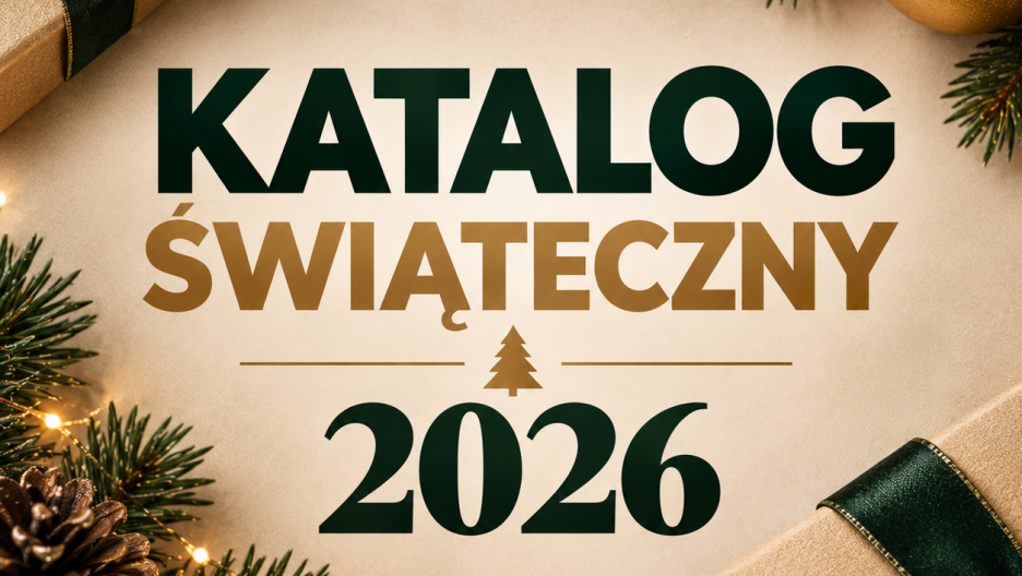 Katalogi świąteczne 2026 – odkryj najlepsze pomysły na prezenty firmowe dla klientów i pracowników