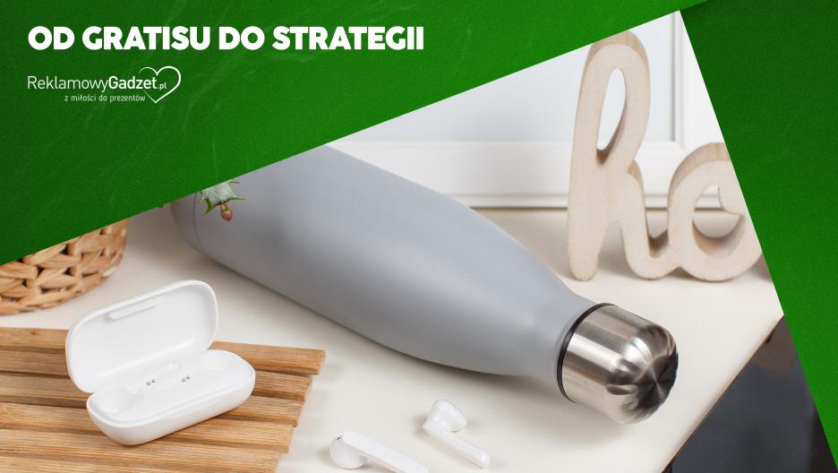Od gratisu do strategii – jak zmienić gadżety reklamowe jako narzędzie marketingowe w realne narzędz
