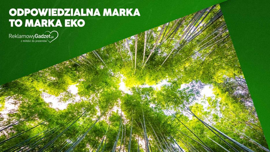 Odpowiedzialna marka to eko marka – jak wykorzystać ekologiczne gadżety promocyjne?