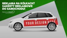 Reklama na kółkach? Gadżety reklamowe do samochodu wjeżdżają do akcji!