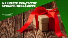 Top 10: Najlepsze świąteczne upominki reklamowe 2025
