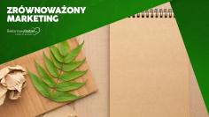 Zrównoważony marketing: notes ekologiczny z nadrukiem w roli głównej