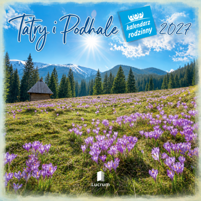 Kalendarz ścienny rodzinny 2027 Tatry i Podhale